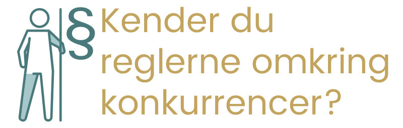 Mand står ved siden af paragraftegn og teksten: Kender du reglerne omkring konkurrencer?